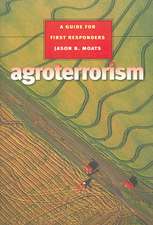 Agroterrorism: A Guide for First Responders