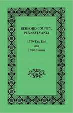 Bedford County 1779 Tax List and 1784 Census