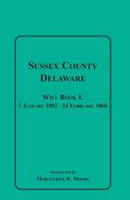 Sussex County, Delaware Will Book L: 1 January 1852-24 February 1860