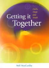MacCarthy, N: Getting It Together