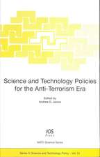 Science and Technology Policies for the Anti-Terrorism Era