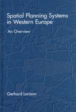 Spatial Planning Systems in Western Europe: An Overview