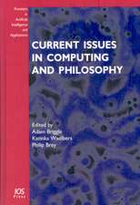 Current Issues in Computing and Philosophy