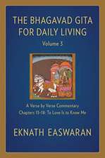 Bhagavad Gita for Daily Living, Volume 3