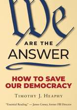 We Are the Answer