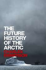 The Future History of the Arctic