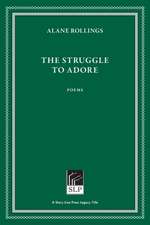 The Struggle to Adore