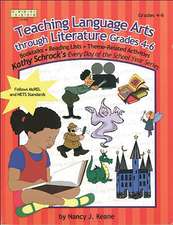 Teaching Language Arts Through Literature, Grades 4-6