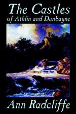 The Castles of Athlin and Dunbayne