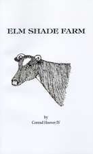 ELM Shade Farm