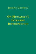 On Humanity`s Intensive Introspection