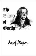 The Silence of Goethe