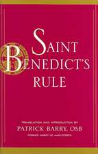 Saint Benedict's Rule
