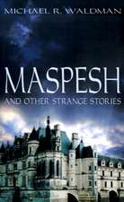 Maspesh and Other Strange Stories