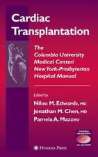 Cardiac Transplantation: The Columbia University Medical Center/New York-Presbyterian Hospital Manual