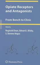 Opiate Receptors and Antagonists: From Bench to Clinic