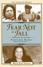 Fear Not the Fall/Fannie Lou Hamer