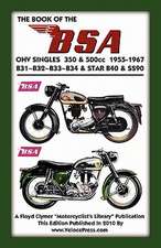 Book of the BSA Ohv Singles 350 & 500cc 1955-1967