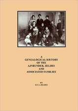 A Genealogical History of the Ajnbunder, Zeldes and Associated Families: Key Documents of the Great Conflict