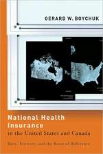 Boychuk, G: National Health Insurance in the United States a