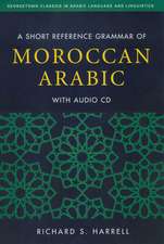 A Short Reference Grammar of Moroccan Arabic