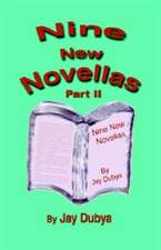 Nine New Novellas, Part II