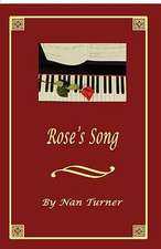 Rose's Song