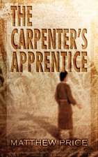 The Carpenter's Apprentice