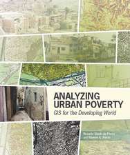 Analyzing Urban Poverty: GIS for the Developing World