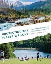 Protecting the Places We Love