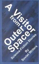 A Visitor from Outer Space