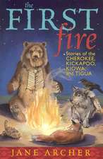 The First Fire