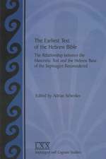 The Earliest Text of the Hebrew Bible