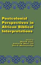 Postcolonial Perspectives in African Biblical Interpretations