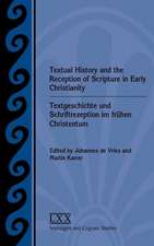 Textual History and the Reception of Scripture in Early Christianity