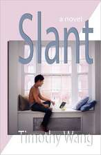 Slant a Novel