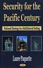 Paquette, L: Security for the Pacific Century