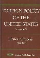 Foreign Policy of the United States; Vol. 3