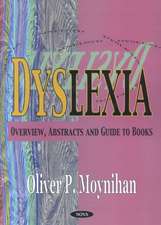 Dyslexia: Overview, Abstracts & Guide to Books