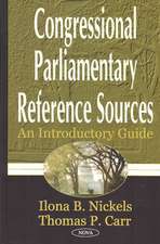 Congressional Parlimentary Reference Sources: An Introductory Guide