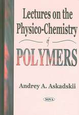 Lectures on the Physico-Chemistry of Polymers