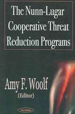 Nunn-Lugar Cooperative Threat Reduction Programs