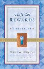 A Life God Rewards Bible Study