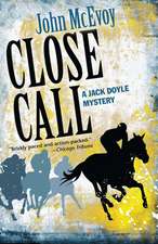 Close Call: A Jack Doyle Mystery