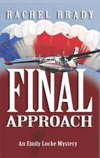 Final Approach: An Emily Locke Mystery