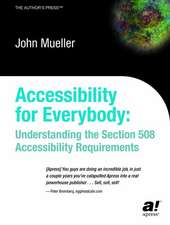 Accessibility for Everybody: Understanding the Section 508 Accessibility Requirements