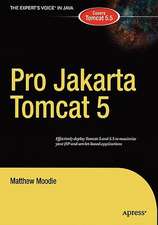 Pro Apache Tomcat 5/5.5