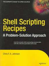 Shell Scripting Recipes: A Problem-Solution Approach