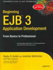 Beginning EJB 3 Application Development: From Novice to Professional