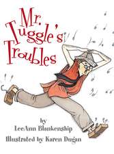 Mr. Tuggle's Troubles